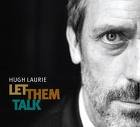 The Blues are definitely in the "House" for Hugh Laurie