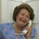 Happy Mother’s Day to Hyacinth Bucket – from your son, Sheridan
