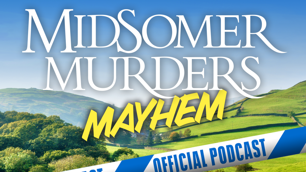 ‘midsomer Murders Mayhem’ Podcast Continues With “a Rare Bird” From 